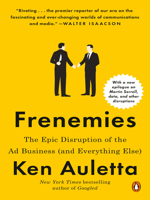 Title details for Frenemies by Ken Auletta - Available